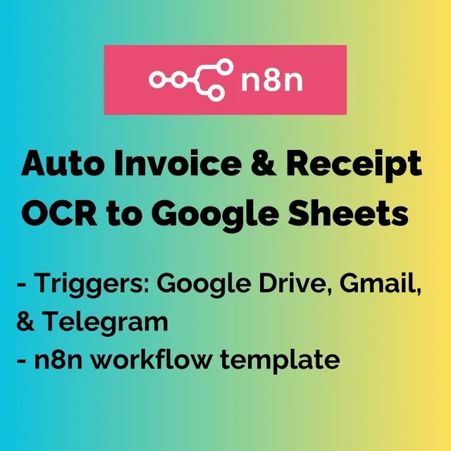N8N Auto Invoice & Receipt OCR to Google Sheets - Drive, Gmail & Telegram Triggers